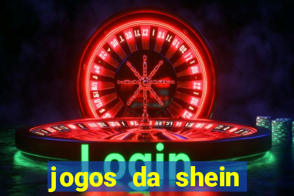 jogos da shein para ganhar pontos